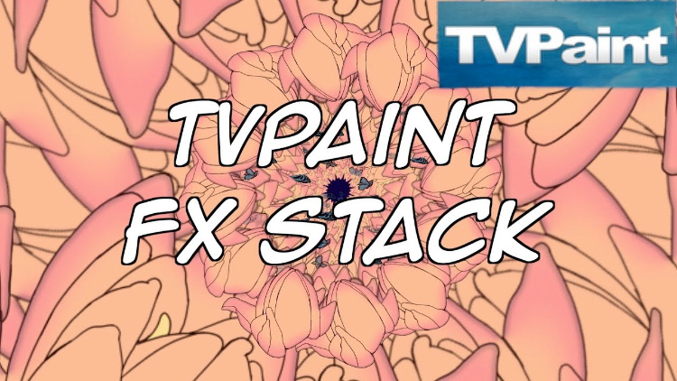TVPaint FX Stack